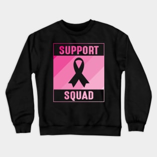 SUPPORT SQUAD Crewneck Sweatshirt